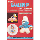 Jan Lindenberger: More Smurf Collectibles: An Unauthorized Handbook and Price Guide