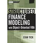 E Tick: Structured Finance Modeling with Object-Oriented VBA