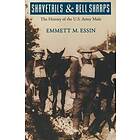 Emmett M Essin: Shavetails and Bell Sharps
