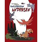 Hans Christians Andersen: Os melhores contos de Hans Christian Andersen