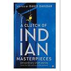 David Davidar: A Clutch of Indian Masterpieces