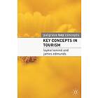 Loykie Lomine, James Edmunds: Key Concepts in Tourism