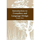 Douglas Thain: Introduction to Compilers and Language Design