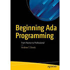 Andrew T Shvets: Beginning Ada Programming
