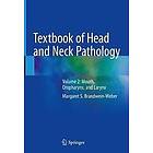 Margaret S Brandwein-Weber: Textbook of Head and Neck Pathology