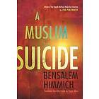 Bensalem Himmich: A Muslim Suicide