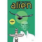 Peter Hogan, Steve Parkhouse: Resident Alien Volume 6: Your Ride's Here