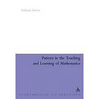 Anthony Orton: Pattern in the Teaching and Learning of Mathematics