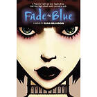 Sean Beaudoin: Fade To Blue