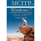 Sean Odom, Alan Frazier: Windows 7 Enterprise Desktop Support Technician (EDST7) 70-685 Study Guide