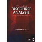 James Paul Gee: Introducing Discourse Analysis