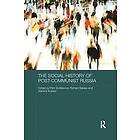 Piotr Dutkiewicz, Sakwa Richard, Kulikov Vladimir: The Social History of Post-Co