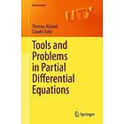 Thomas Alazard, Claude Zuily: Tools and Problems in Partial Differential Equations