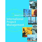 Bennet P Lientz: International Project Management