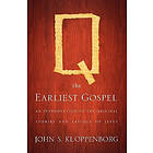 John S Kloppenborg: Q, the Earliest Gospel