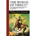 Philip Jose Farmer: The World of Tiers