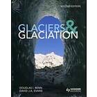 Douglas Benn, David J A Evans: Glaciers and Glaciation, 2nd edition