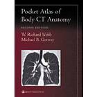 W Richard Webb, Michael B Gotway: Pocket Atlas of Body CT Anatomy