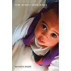 Vasudevi Reddy: How Infants Know Minds