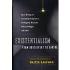 Walter Kaufmann: Existentialism from Dostoevsky to Sartre