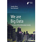 Sander Klous, Nart Wielaard: We are Big Data