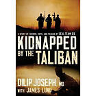 Dilip Joseph, James Lund: Kidnapped by the Taliban International Edition