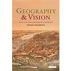 Denis E Cosgrove: Geography and Vision