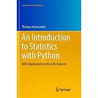 Thomas Haslwanter: An Introduction to Statistics with Python