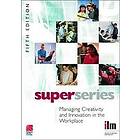 Institute of Leadership & Management: Managing Creativity and Innovation in the Workplace 5th Edition