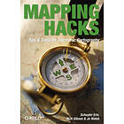 Schuyler Erle: Mapping Hacks