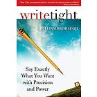 William Brohaugh: Write Tight
