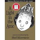 Shel Silverstein: Light In The Attic Special Edition With 12 Extra Poems