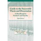 James Mauch, Namgi Park: Guide to the Successful Thesis and Dissertation