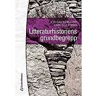 Staffan Bergsten, Lars Elleström: Litteraturhistoriens grundbegrepp