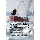 Martin Anker Wiedemann: Pocket Cruising og Mikroeventyr