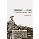 Rebecca E Karl: Mao Zedong and China in the Twentieth-Century World