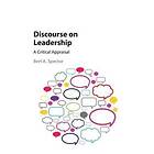 Bert A Spector: Discourse on Leadership