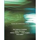 Janice Thompson: Science of Nutrition, The