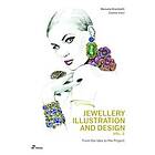 Manuela Brambatti, Vinci Cosimo: Jewellery Illustration and Design, Vol.2: From 