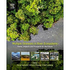 Sergi Sabater: Multiple Stressors in River Ecosystems