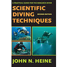 John N Heine: Scientific Diving Techniques 2nd Edition