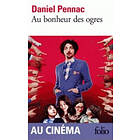 Daniel Pennac: Au bonheur des ogres