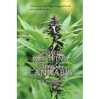 R K Bernhardt: The Art of Growing Premium Cannabis