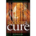 Simon Yu: Accidental Cure