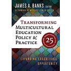 Margaret Smith Crocco, James A Banks: Transforming Multicultural Education Policy and Practice