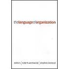 Robert Westwood: The Language of Organization
