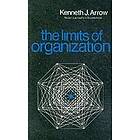 Kenneth J Arrow: The Limits of Organization