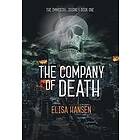 Elisa Hansen: The Company of Death