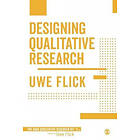 Uwe Flick: Designing Qualitative Research