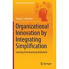 Sharda S Nandram: Organizational Innovation by Integrating Simplification